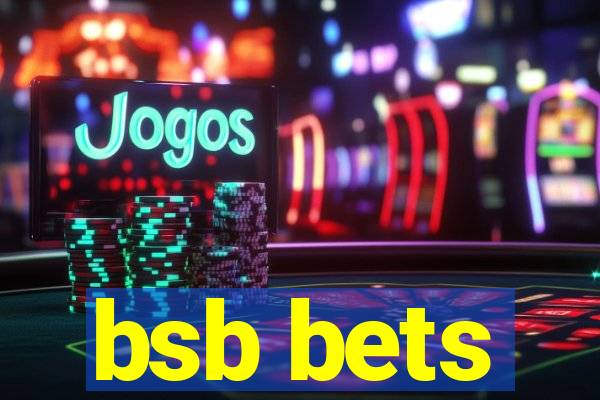 bsb bets